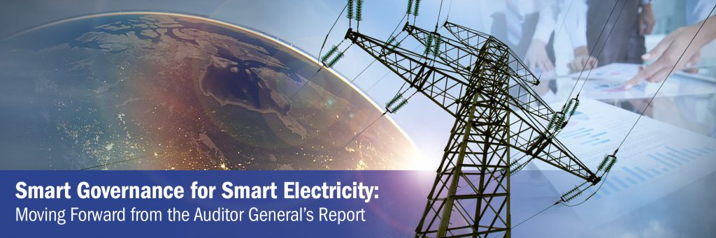 Smart Governance for Smart Electricity: Moving Forward from the Auditor General's Report